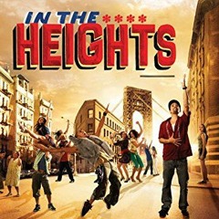 Everything is Melting [In the Heights Cut Song]