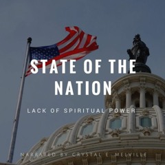 The State Of The Nation: Lack Of Spiritual Power
