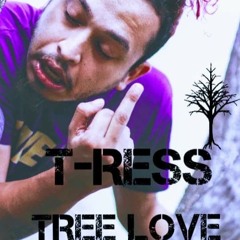 T - Ress Tree Love