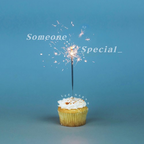 이나래 (Narae Lee) _ 이월의 노래 (Song of February) : Someone Special