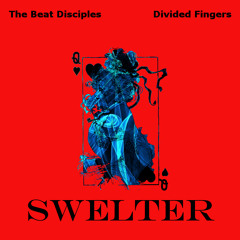Swelter (The Beat Disciples Collaboration)