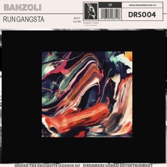 [DRS004] Banzoli - I Am Underground - (Original Mix) - [EP RUN GANGSTA]