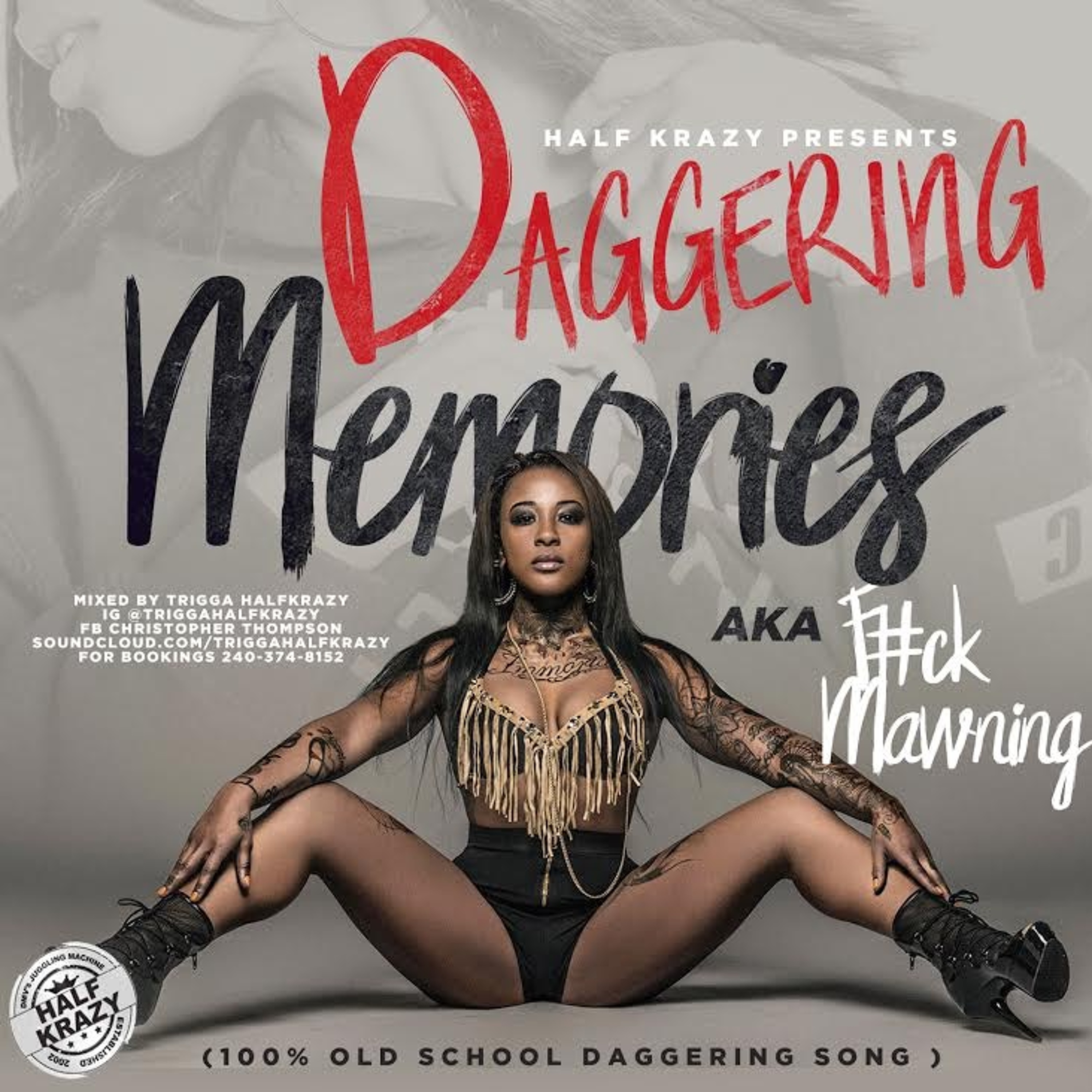 DAGGERING MEMORIES AKA F**K MAWNIN (100% OLD SCHOOL DAGGERING) episode artwork