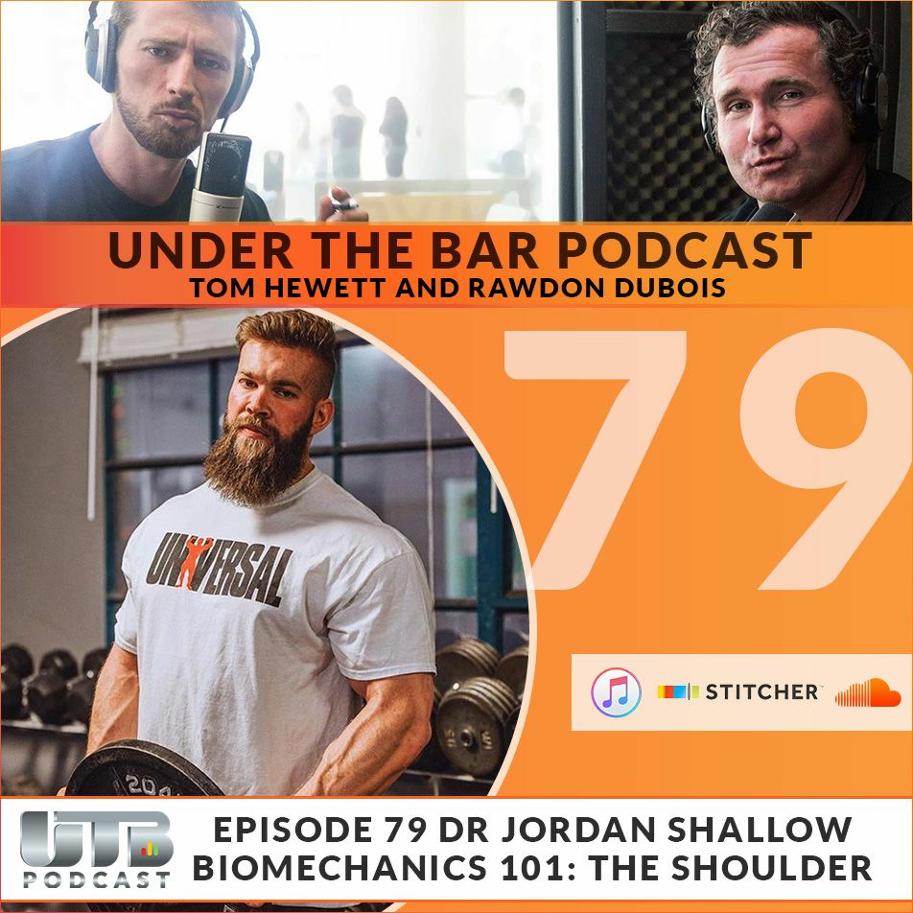 Dr Jordan Shallow - Biomechanics 101: The Shoulder on Ep. 79 of Under The Bar Podcast episode artwork