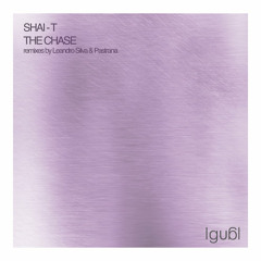 Shai T - The Chase (Pastrana Remix) [IR2016006]