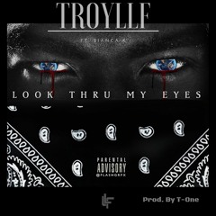 Look Thru My Eyes ft. Bianca K [Prod. By Lyrical Tone]