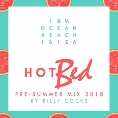 HotBed Pre-Summer Mix 2018 By Billy Cocks