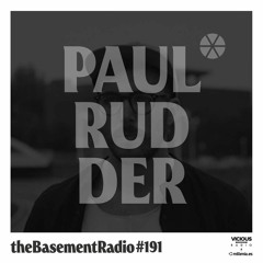 theBasement Radio #191 Paul Rudder Guest Mix