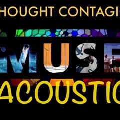 Thought Contagion - Acoustic Cover