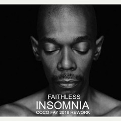 Insomnia (Coco Fay 2018 Rework)