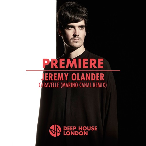 Premiere: Jeremy Olander - Caravelle (Marino Canal Remix)