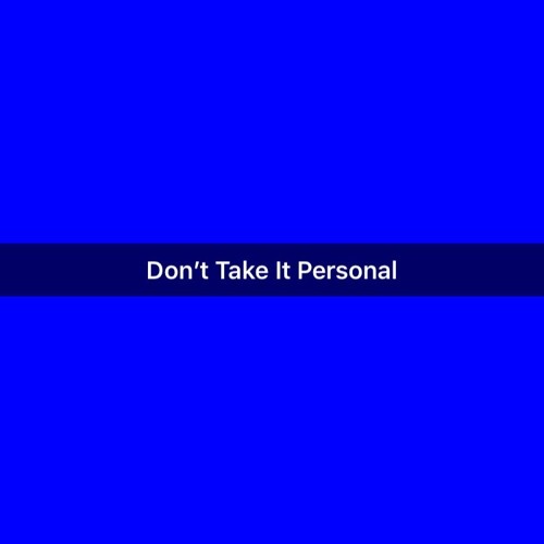 (Zay Lux & Yung Maze)- Don't Take it Personal