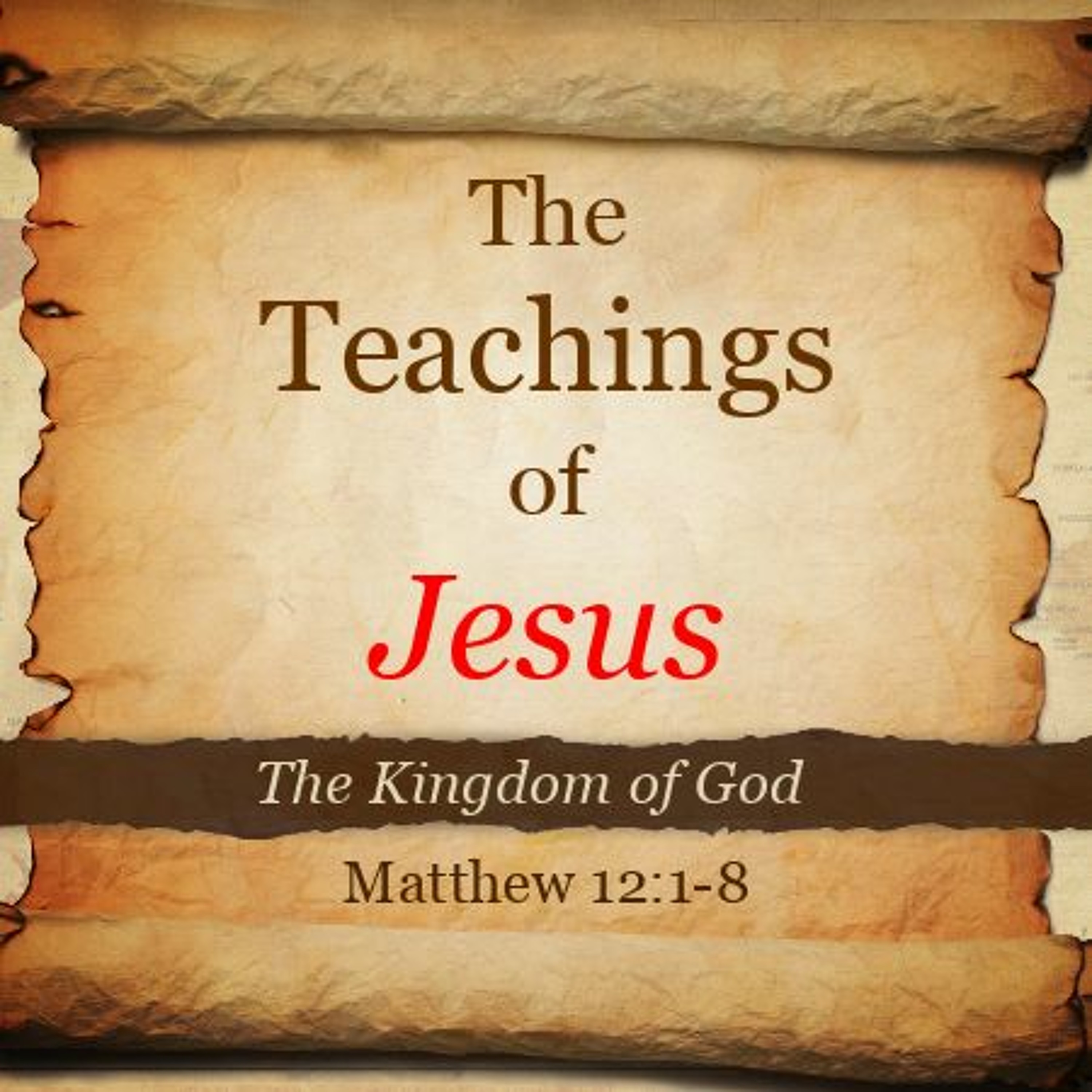 The Teachings of Jesus II Kingom Authority episode artwork
