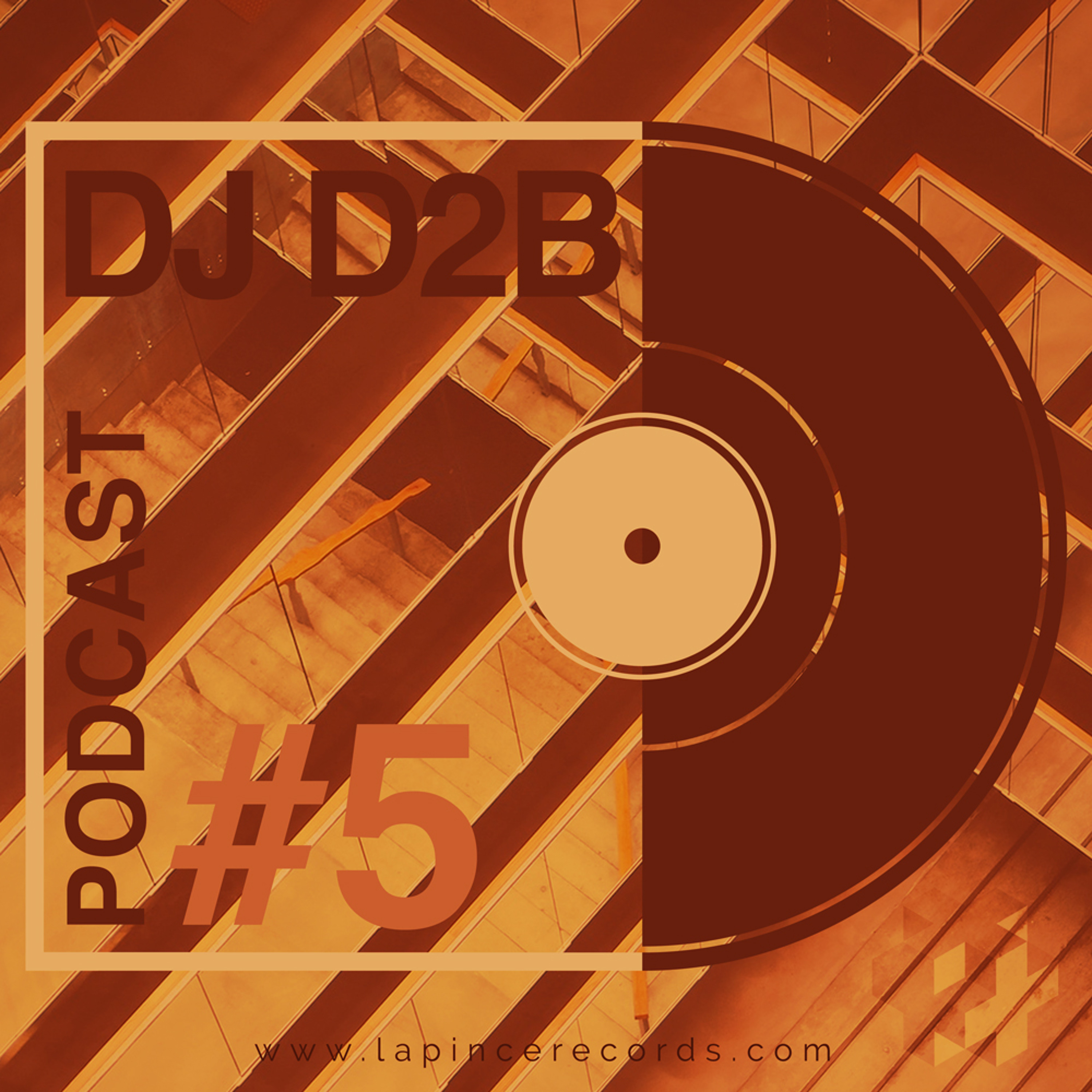 Dj D2B - Podcast #5 (Free Download) episode artwork