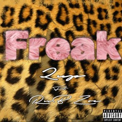 Freak ft. RnB Zoe