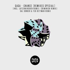 Gaga - Chance (Criminish Remix) [Pata Pata]