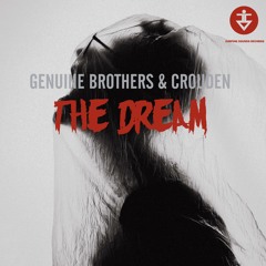 Genuine Brothers & CroudeN - The Dream