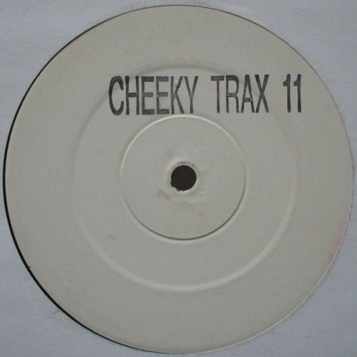 Cheeky Trax - Volume 11 (A Side)