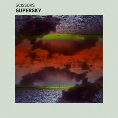 Scissors - Supersky