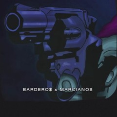 BARDERO$ ft MARCIANOS CREW OSCURO @Noflagprod