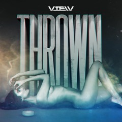 VIEW - THROWN (Free Download)