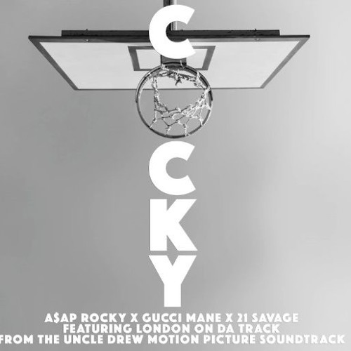 A$AP Rocky ft. Gucci Mane, 21 Savage - Cocky Prod.[London On Da Track]