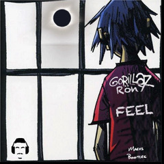 Röny x Gorillaz - Feel (Maeks Bootleg)