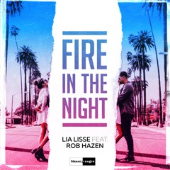Lia Lisse Feat. Rob Hazen - Fire In The Night
