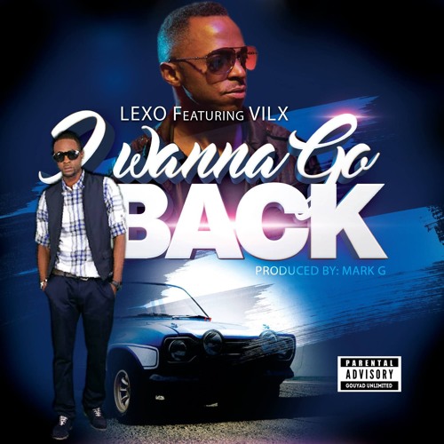 Lexo feat. VILX - I WANNA GO BACK