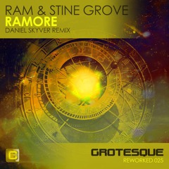 RAM & Stine Grove - Ramore (Daniel Skyver Remix) - Grotesque Reworked - Out Now!