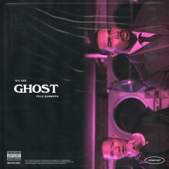 Ghost ft Polo $ummers (Prod by NGHTXNGHT)