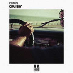 Ronin - Cruisin