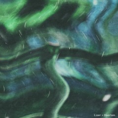 LIZER CO/ GUERLAIN - Rain (Prod. by LOSTSVUND)
