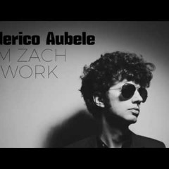 Federico Aubele - Diario de Viaje (Dim Zach ReWork)