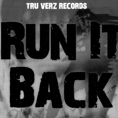 Run it Back - Tone Gunz