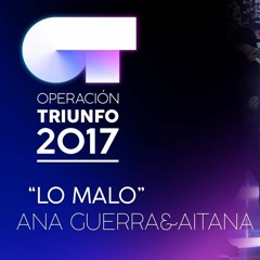 Aitana I Ana- LO MALO (remix Djjuanmi)
