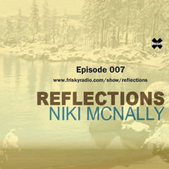 FRISKY | Reflections 007 - Jan 2018