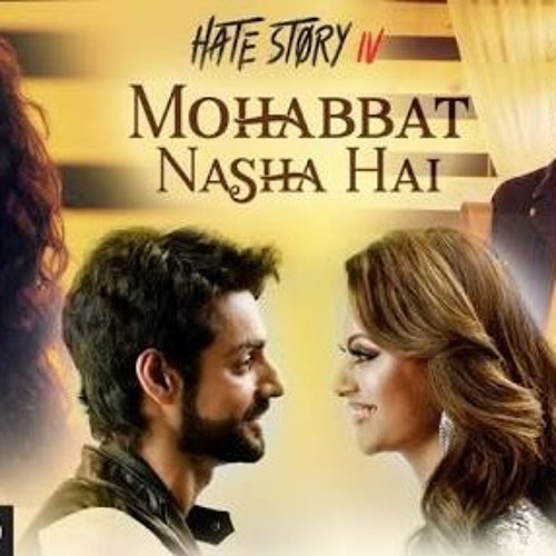 mohabbat nasha hai