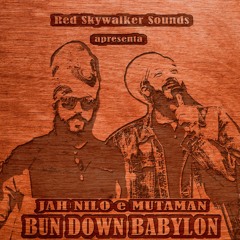 Bun down babylon ( EP, 2018)