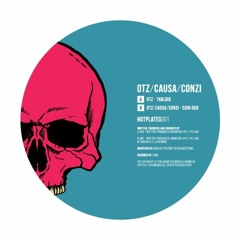 OTZ, CAUSA, CONZI - Coin Dub (HOTPLATES001)