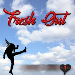 Fresh out by crushal aka mr1luv
