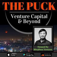 Episode 4: Howard Ko from Morpheus Ventures