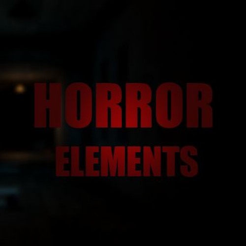 Horror Elements Preview Hit - Misc - Ambience