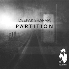 [040HR] Deepak Sharma: Partition (JC Laurent Remix) Snippet