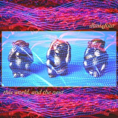 this world, and the next (prod. nev ver)