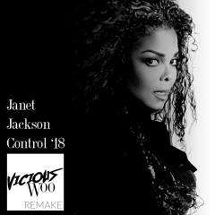 Janet Jackson- Control '18 (Vicious Woo Dance Remake)