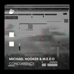 Michael Hooker & M.E.E.O - Concurrency - Re:Sound Music