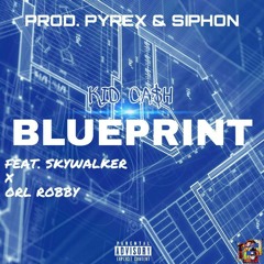Blueprint (Feat. Skywalker X Orl Robby.mp3