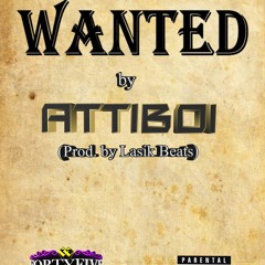 Wanted (prod by Lasik Beats)