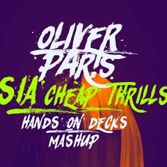 DJ Oliver Paris - SIA - Cheap Thrills (Hands On Decks Mix)